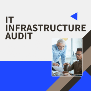 IT Infrastructure Audit