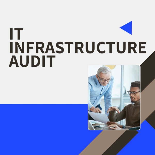 IT Infrastructure Audit